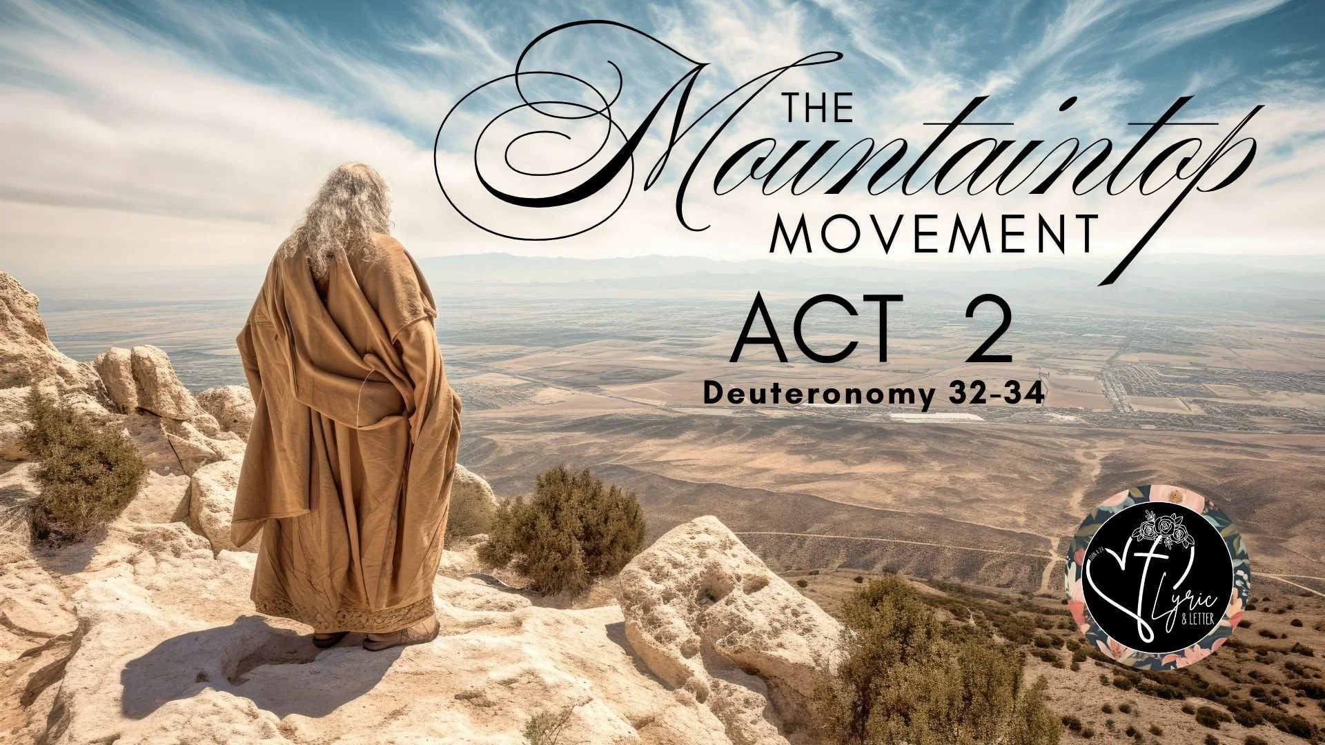The Mountaintop Movement: Act 2