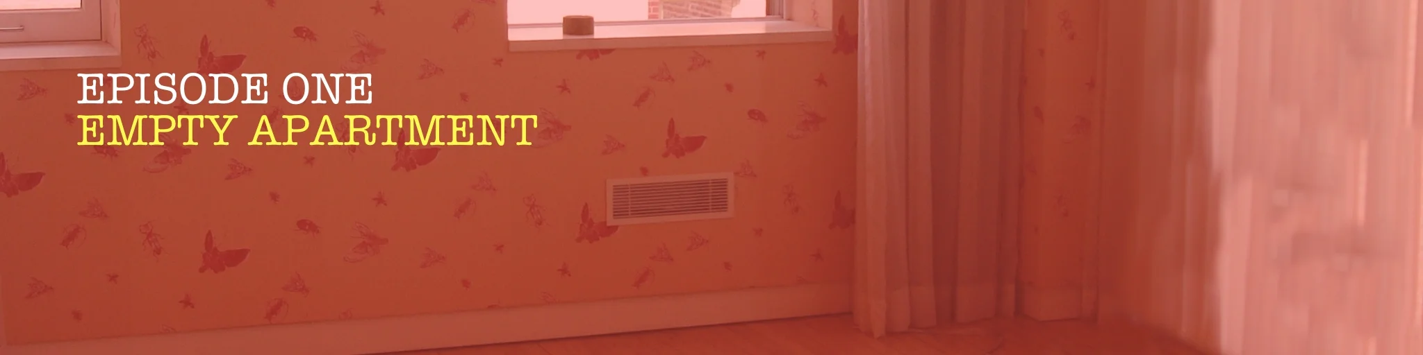 The Storyliner - Episode 1 - Empty Apartment