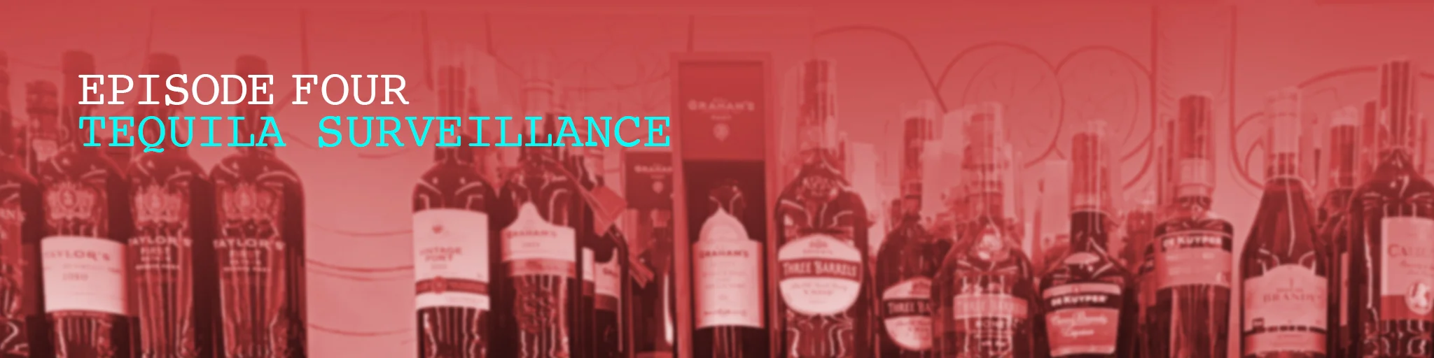 The Storyliner - Episode 4 - Tequila Surveilance