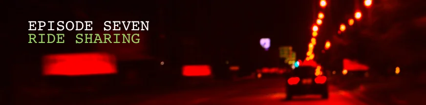 The Storyliner - Episode Seven - Ride Sharing