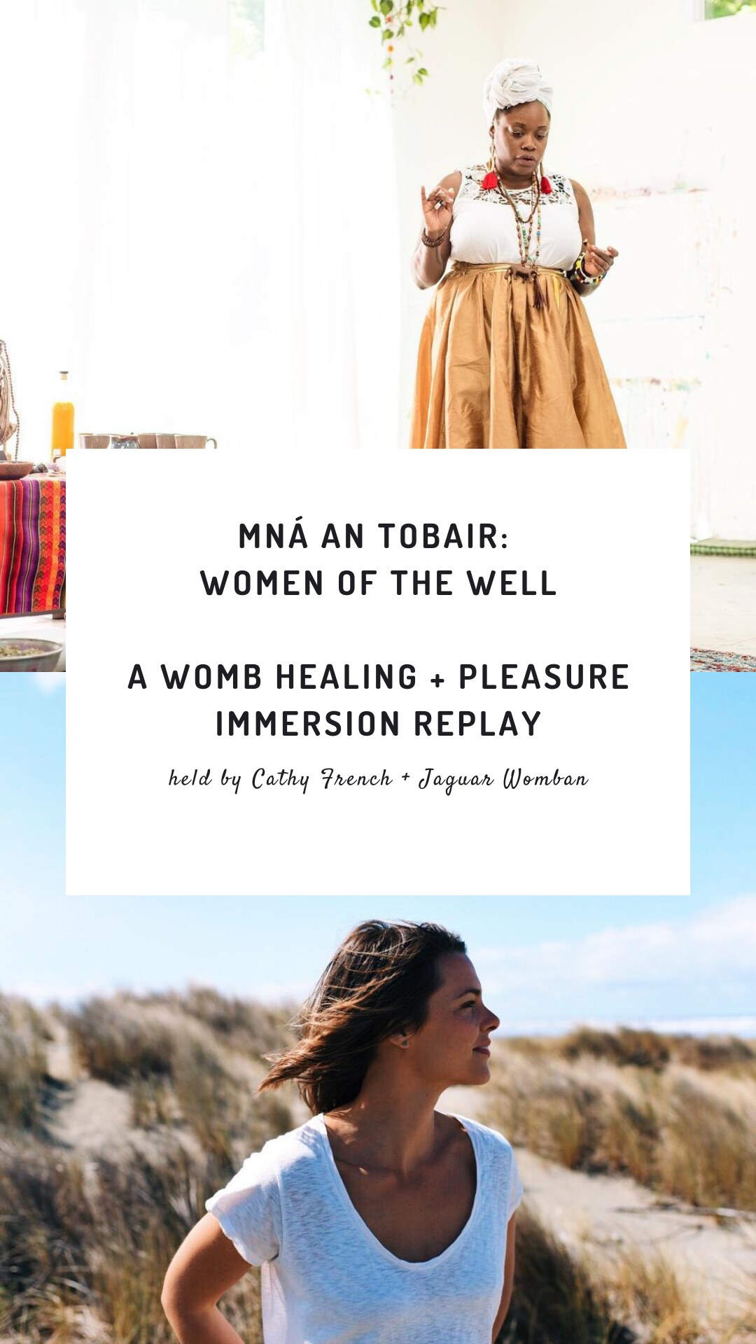 Mná an Tobair: Women of the Well Womb Healing + Pleasure Immersion 