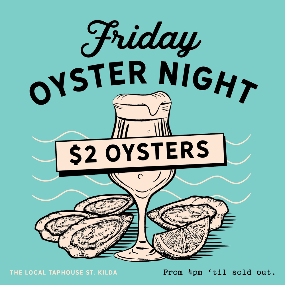 Friday Happy Hour and oysters specials — The Local Taphouse (Melbourne)