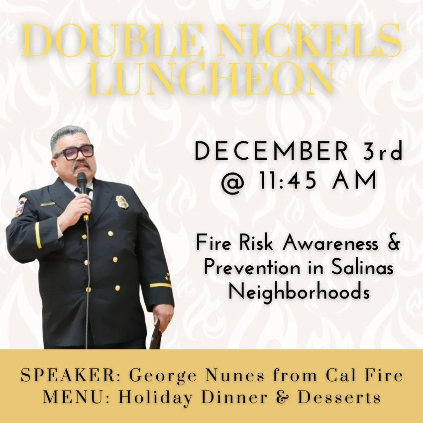 Our monthly Double Nickels Luncheon will be WEDNESDAY, December 3rd at 11:45 AM.  This event is open to all that are 55+. We are honored to have George Nunes from Cal Fire (@calfire)  speaking at our December luncheon.  Suggested donation will be $5.