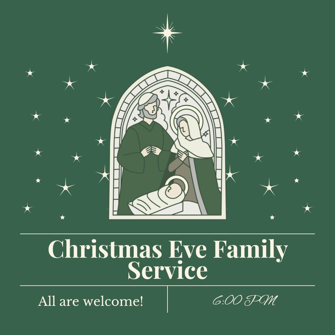 Join us tomorrow evening for our Christmas Eve Family Service @ 6 PM.  All are welcome!