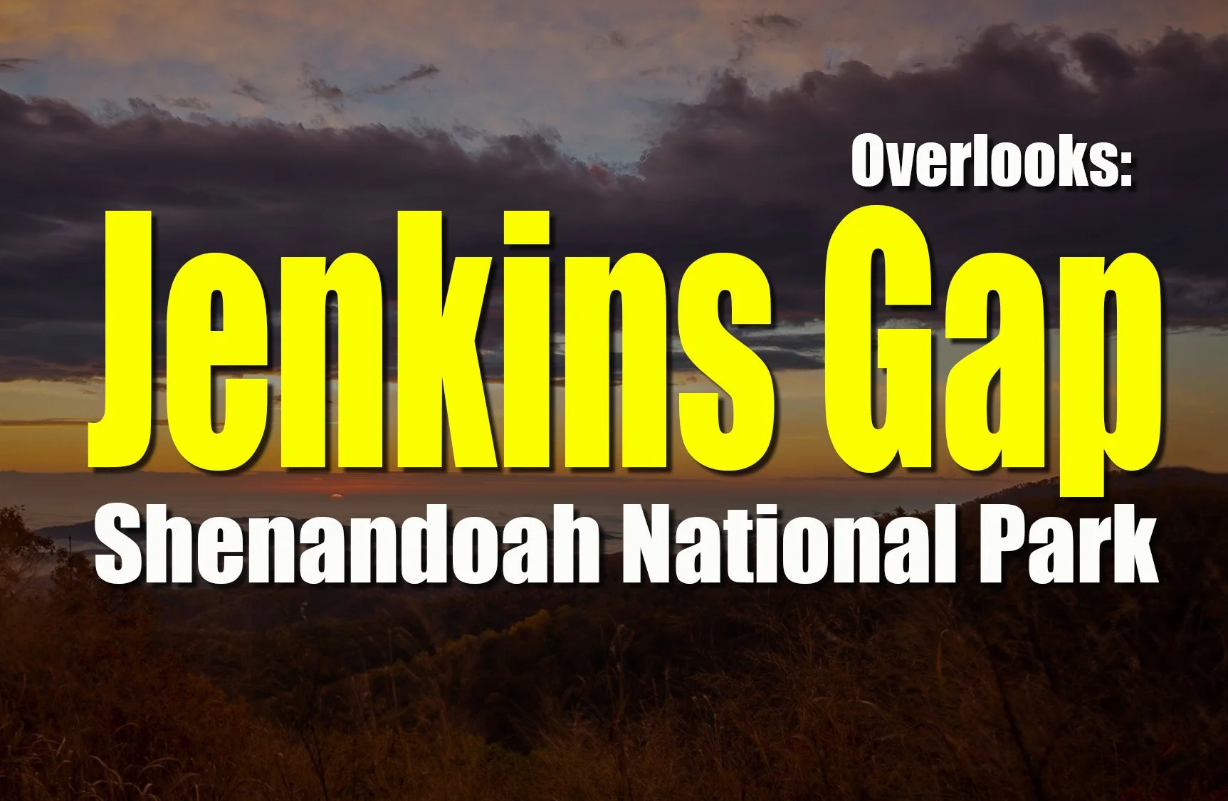 Jenkins Gap Overlook (Shenandoah National Park Milepost 12.4 Guide)