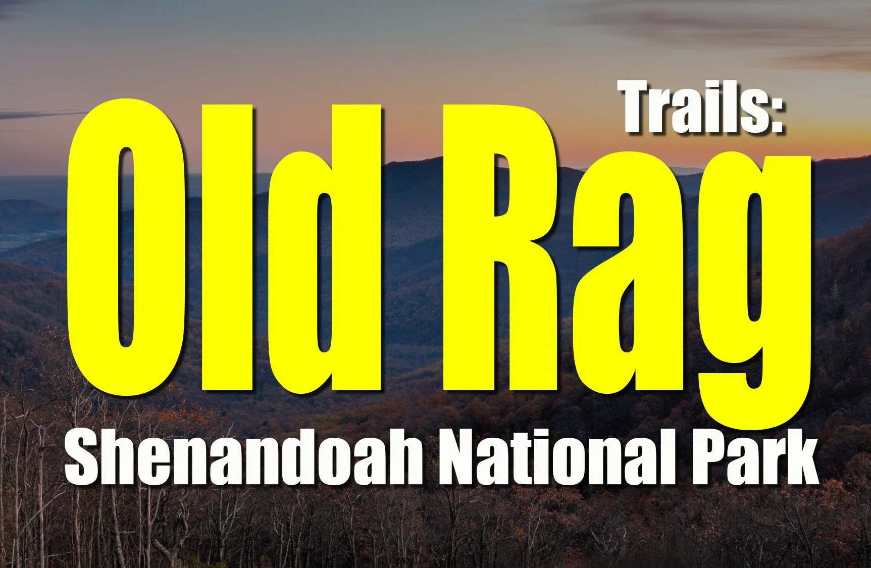 Old Rag Mountain Hike in Shenandoah National Park – Trail Guide, Permit &amp; Rock Scramble Tips