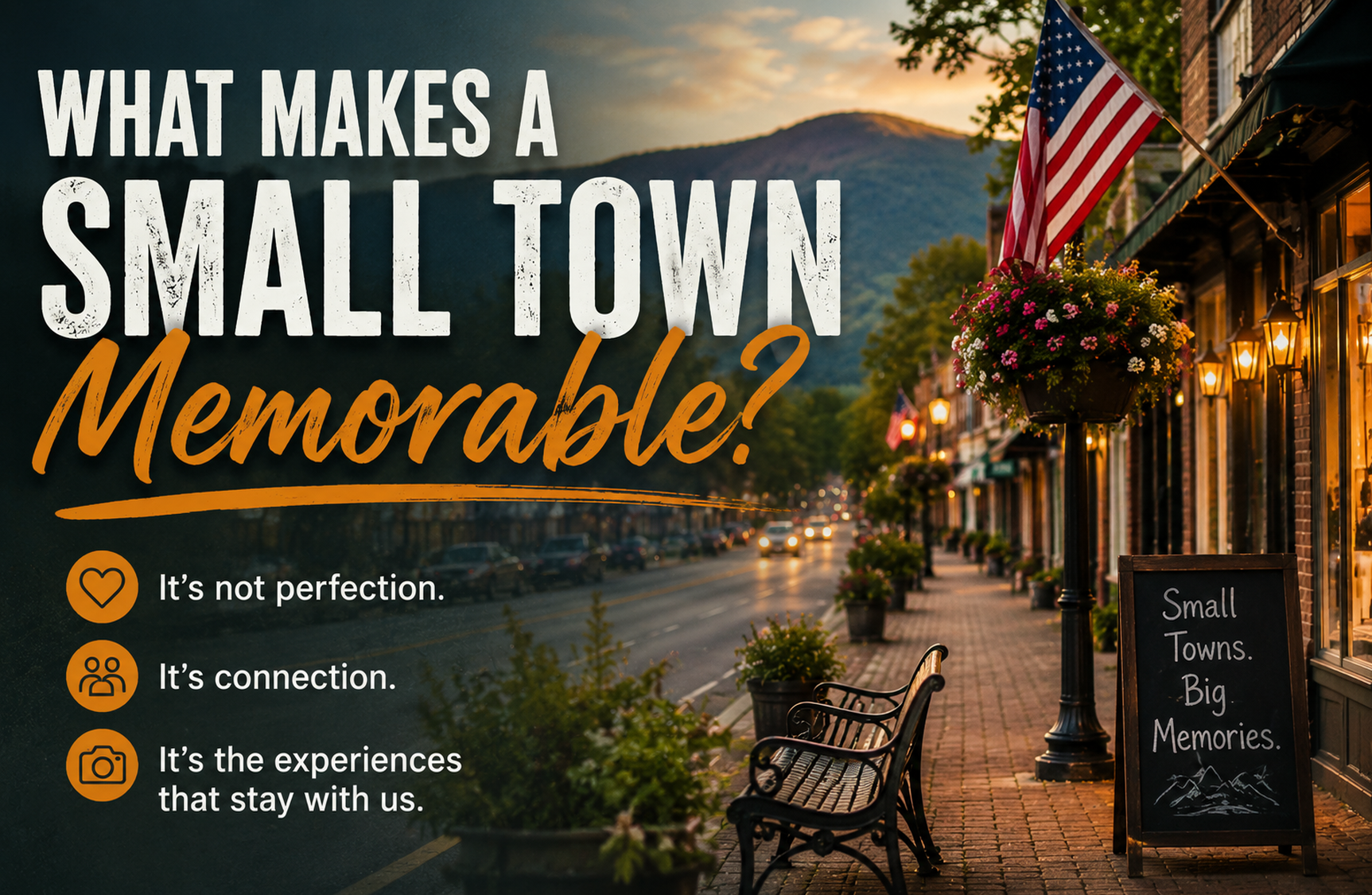 What Makes a Small Town Memorable?