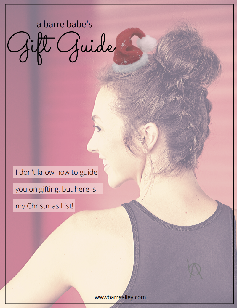 Barre Babe's Gift Guide