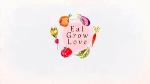Eat Grow Love