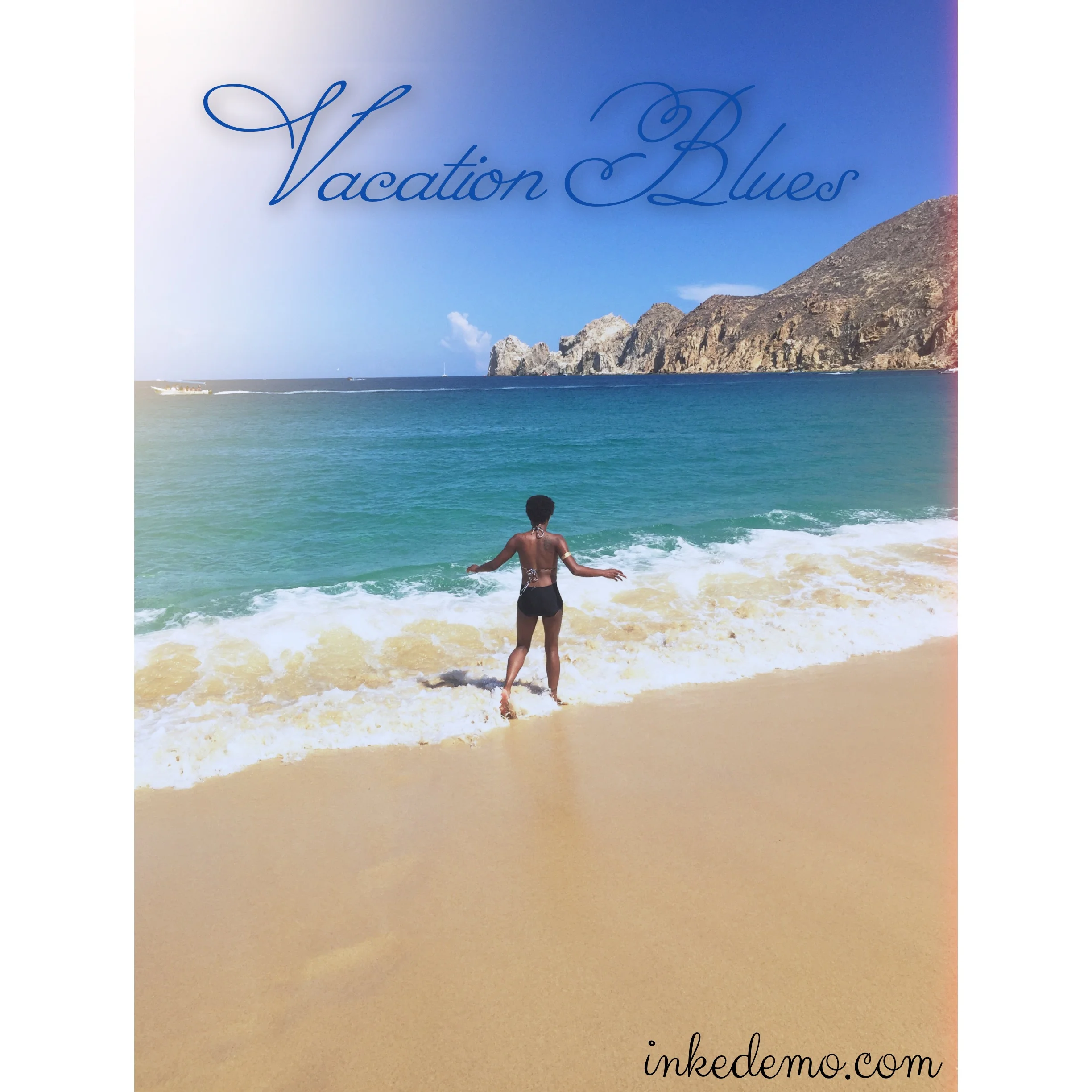 Vacation Blues