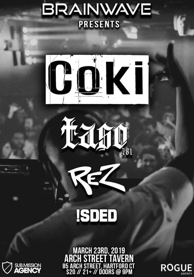 Brainwave Presents:  Coki w/Taso, Rez, Isded