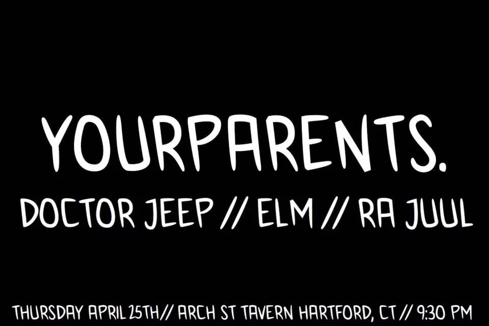 YourParents. X ft. Doctor Jeep, elm, Ra Juul