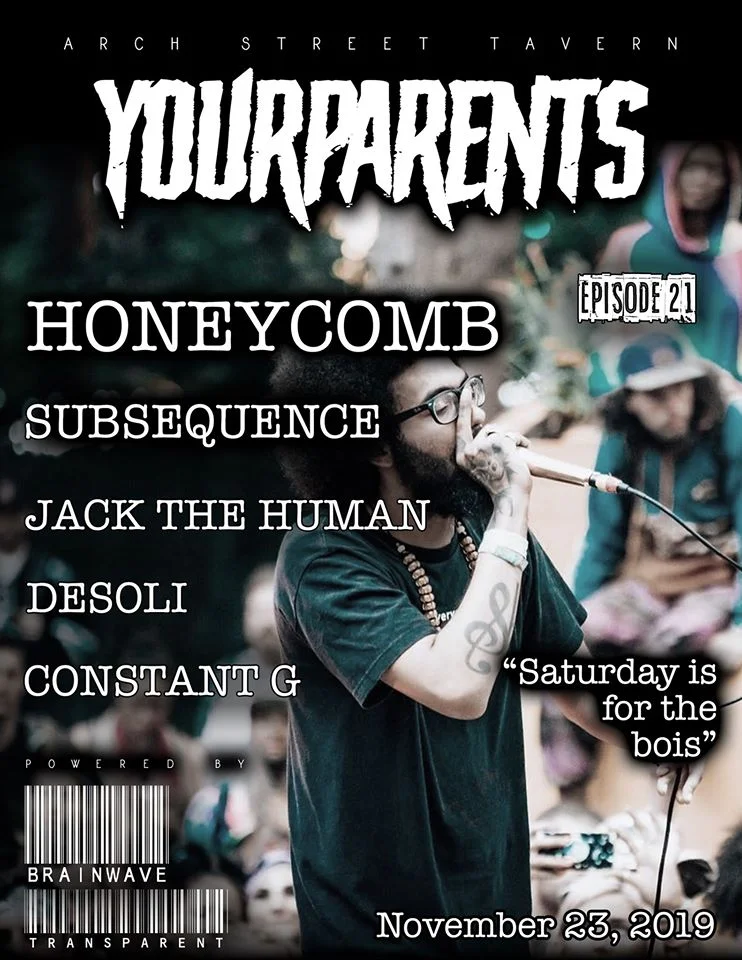 YourParents 21 ft. Honeycomb &amp; Friends at Arch Street Tavern