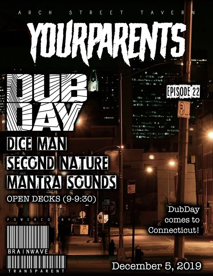 YourParents 22:  DubDay Takeover at  Arch Street Tavern
