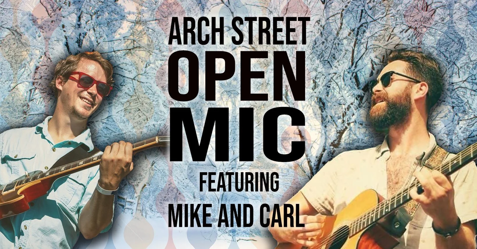 Open Mic featuring Mike and Carl at Arch Street Tavern