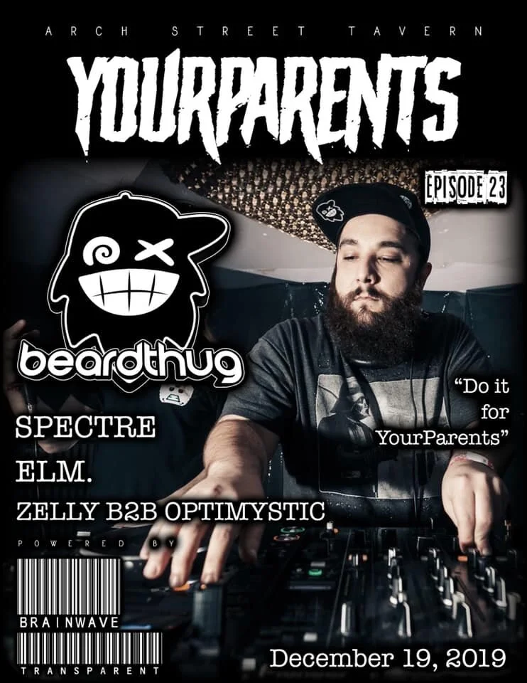YourParents 23 ft. Beardthug, Sectre, Elm, Zelly b3b Optimystic
