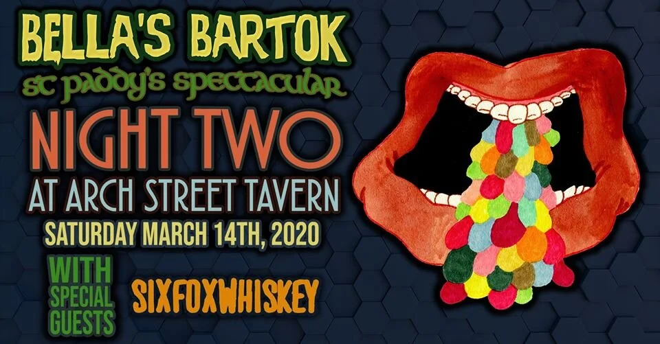 Bella's Bartok St. Paddy's Spectacular Night Two w/s/g SixFoxWhiskey