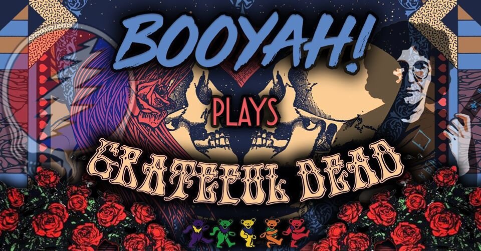 BooYah! Funk Wednesday Plays Grateful Dead