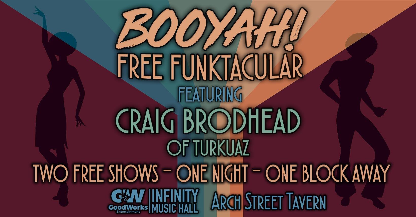 BooYah! Free Funktacular ft Craig Brodhead of Turkuaz at Arch Street Tavern