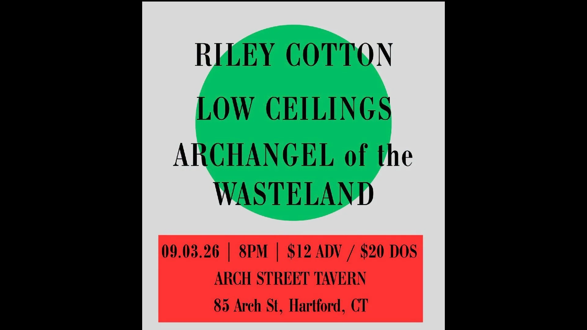 Riley Cotton, Low Ceilings, &amp; Archangel of the Wasteland