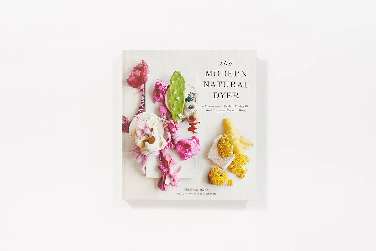The Modern Natural Dyer by Kristina Vejar