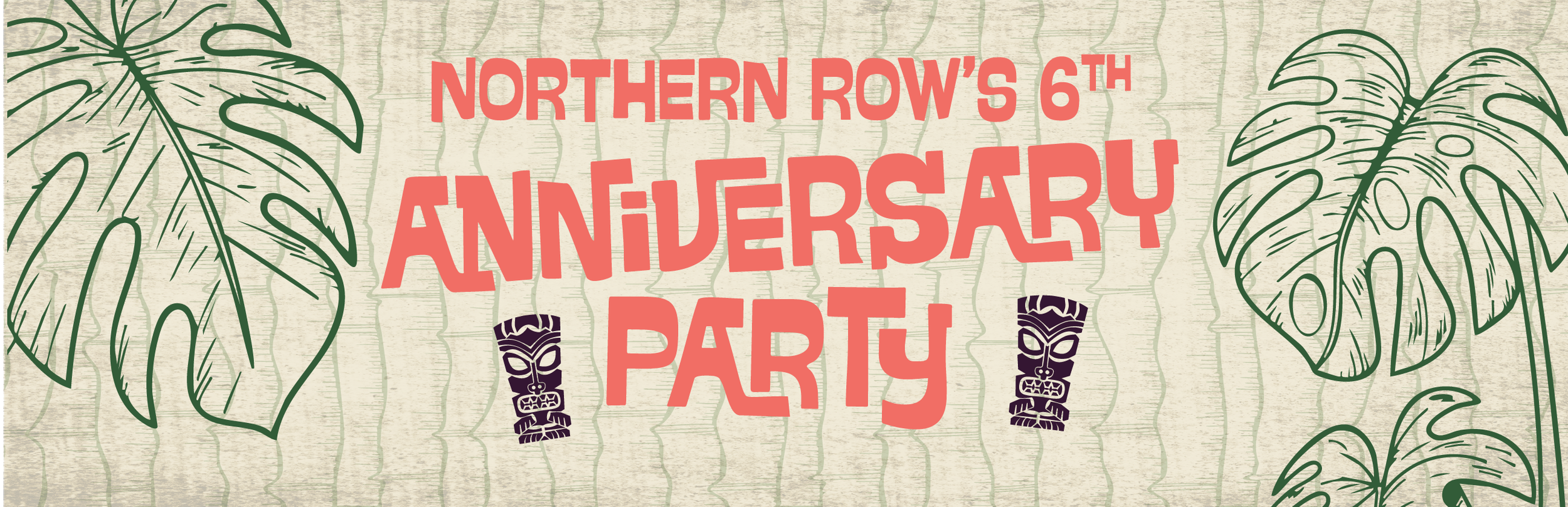 6 Year Anniversary Party