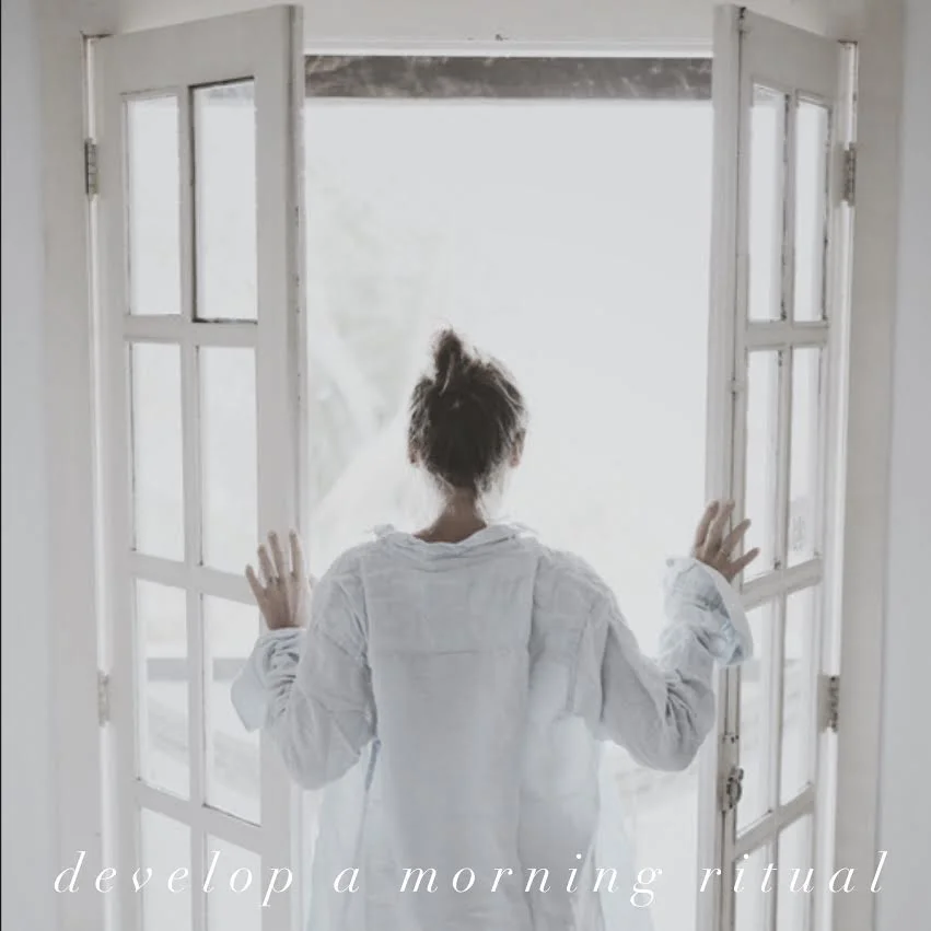 Develop A Morning Ritual