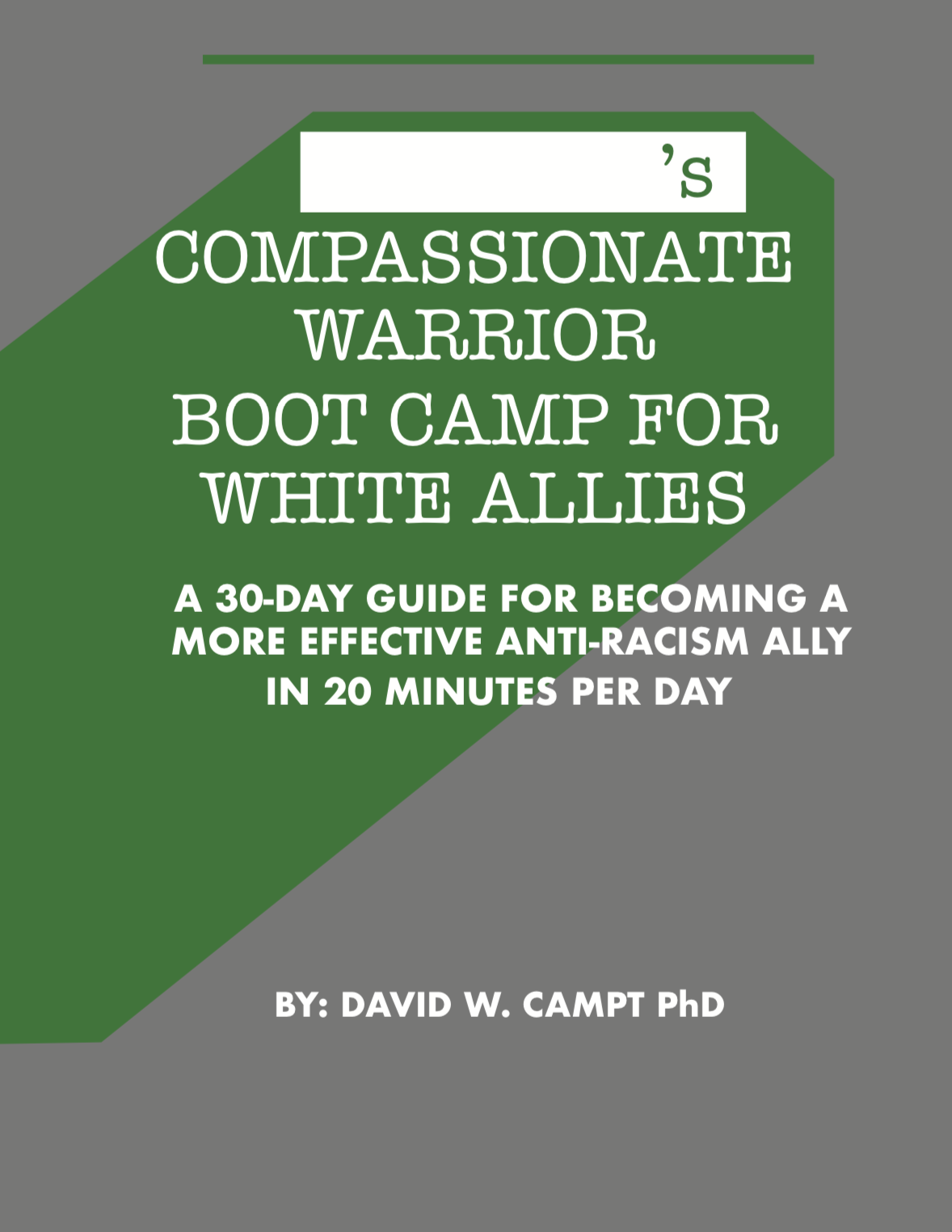 Compassionate Warrior Bootcamp for White Allies - PDF version