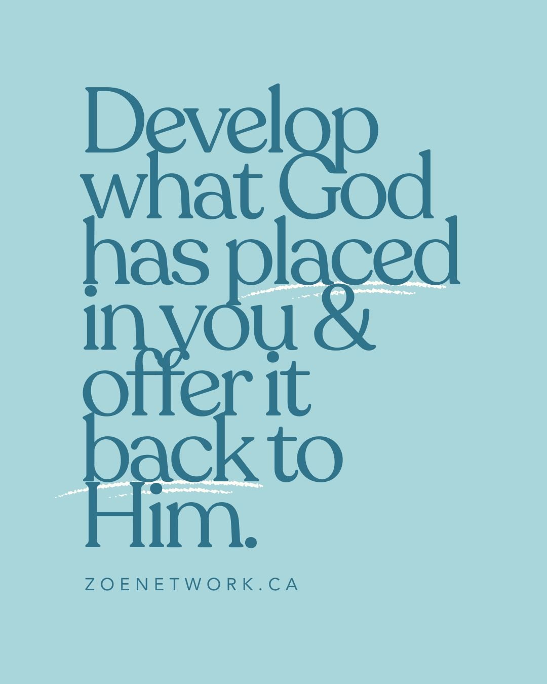 ZOE Network//

You are an influencer. You are a leader.
God has placed a unique deposit in you...something only you carry and something He intends to use for His purposes. 

You don&rsquo;t have to be anyone else. You get to show up as you.

But you&