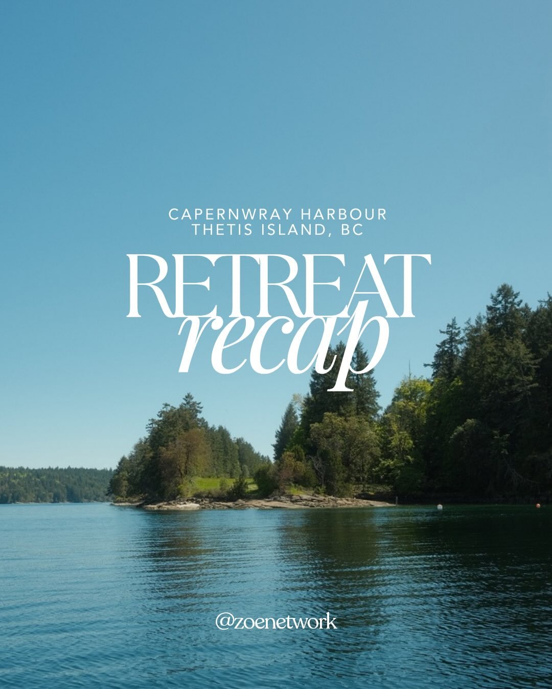 What an amazing time at our ZOE RETREAT on Thetis Island. If you were there drop a comment and tell us about what God did during our time together.
