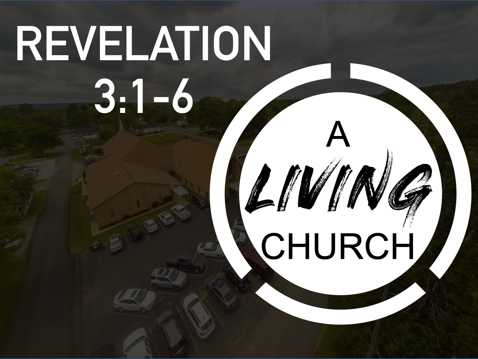 A Living Church | Revelation 3:1-6