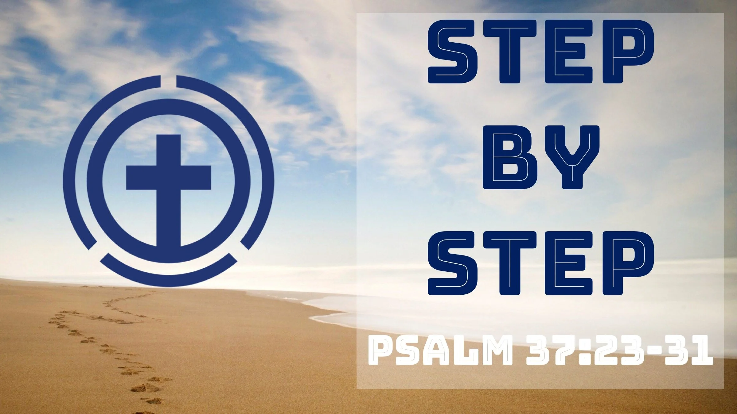 Step by Step | Psalm 37:23-31
