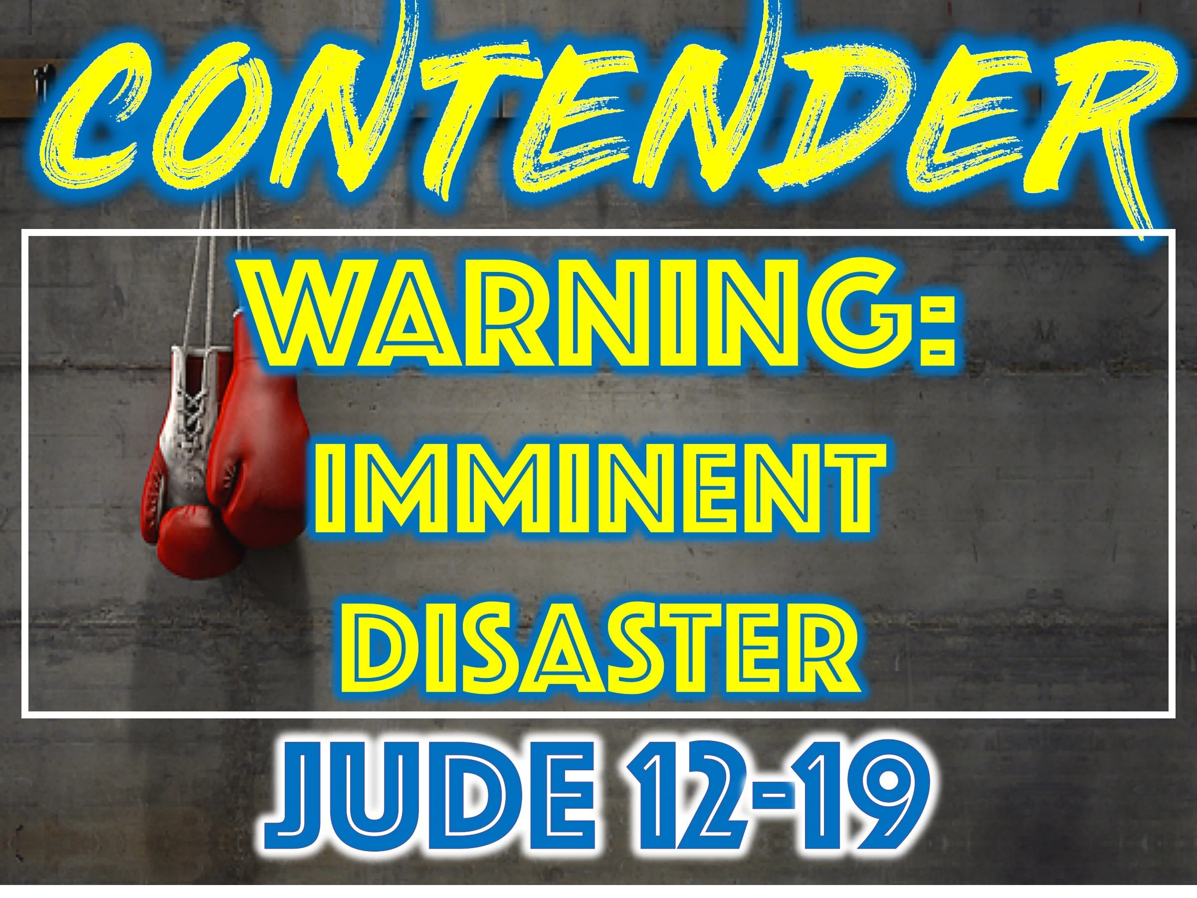 Warning: Imminent Disaster | Jude 12-19