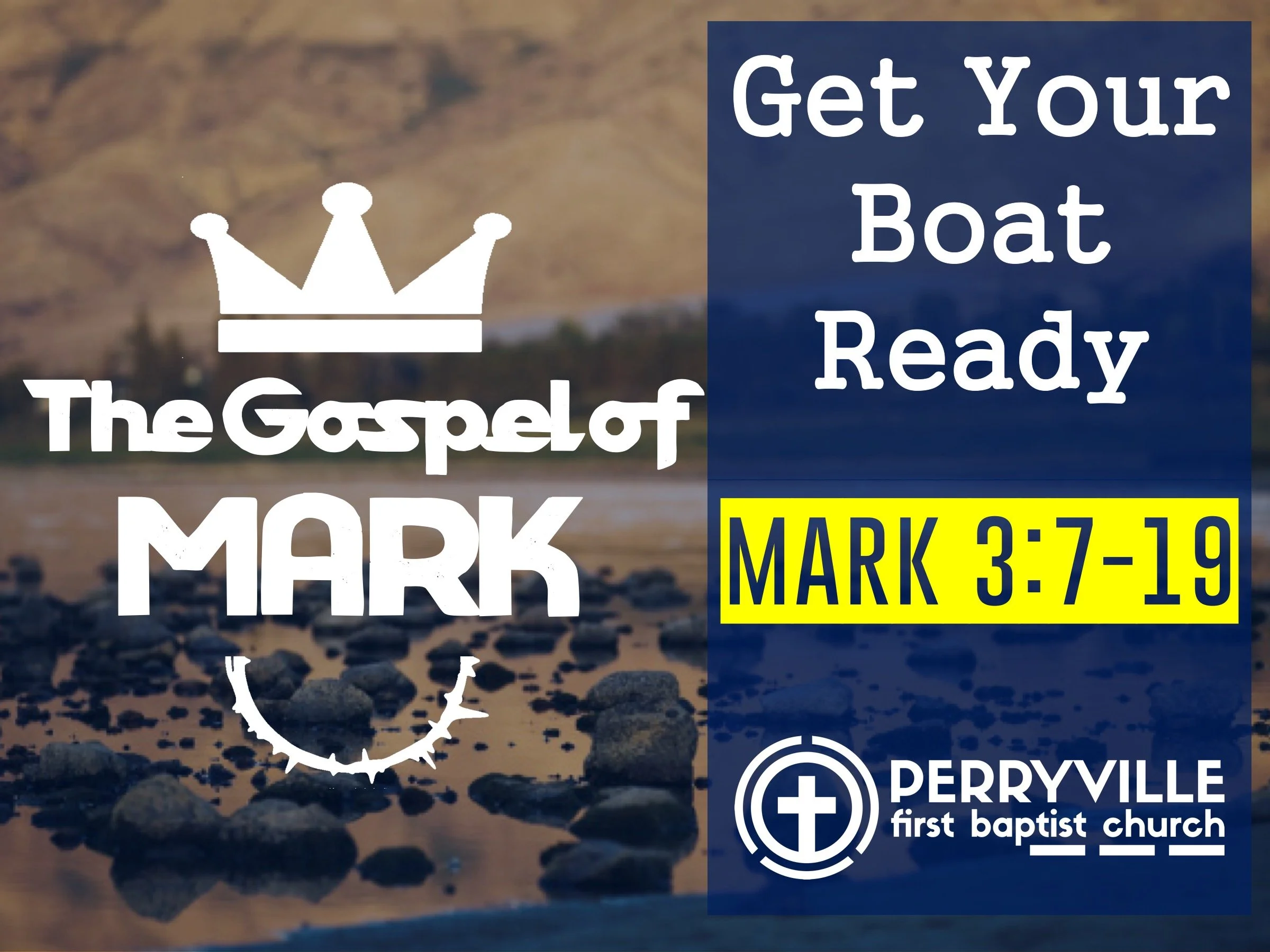Get Your Boat Ready | Mark 3:7-19