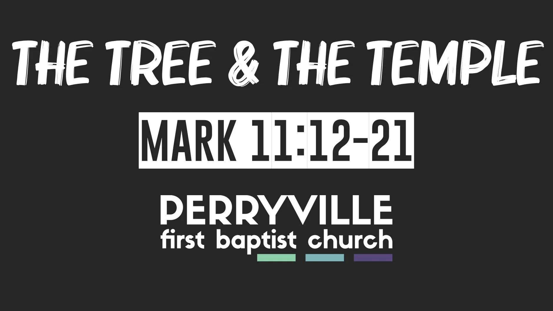 The Tree &amp; The Temple | Mark 11:12-21