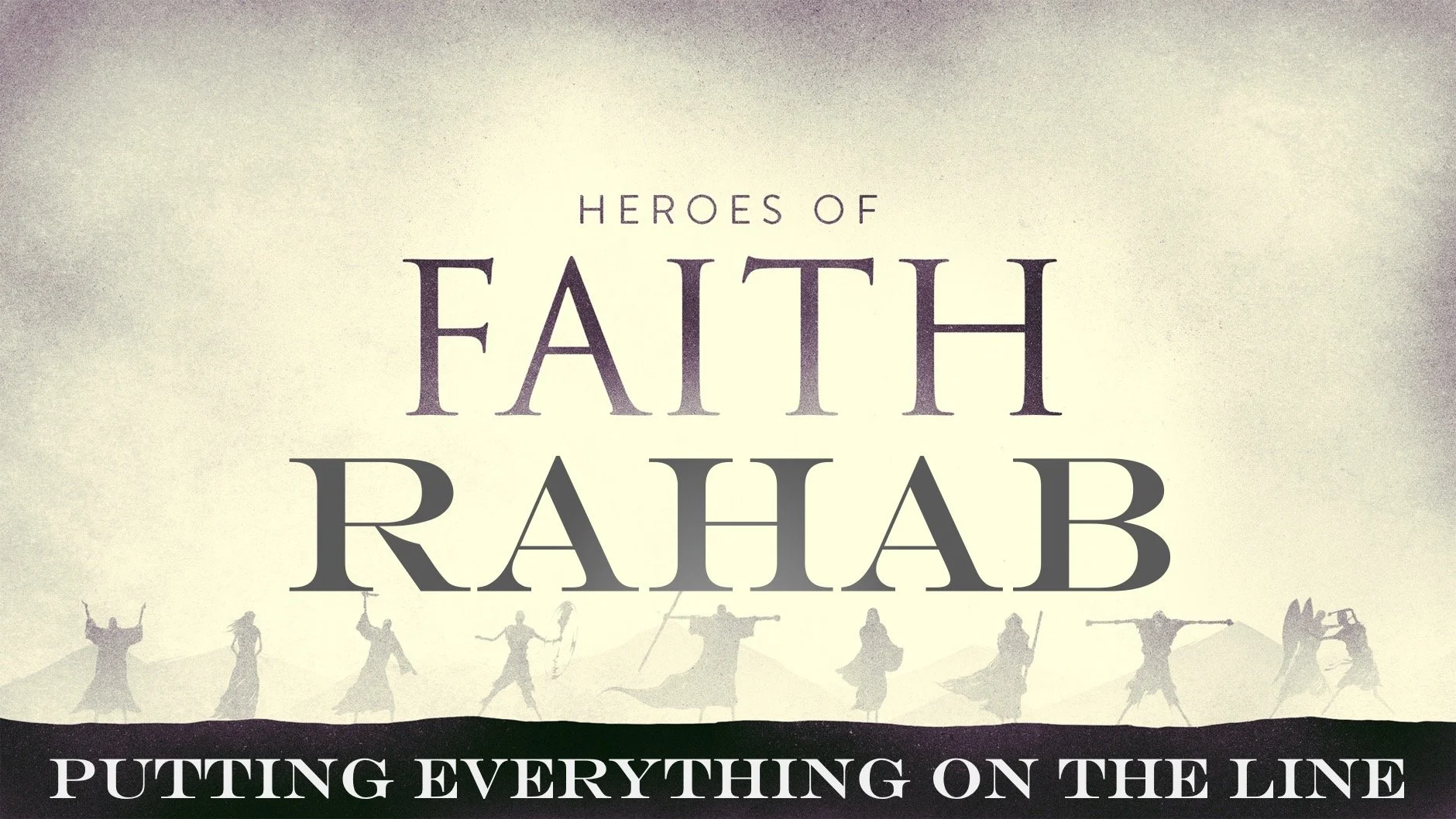 Heroes of Faith | Rahab