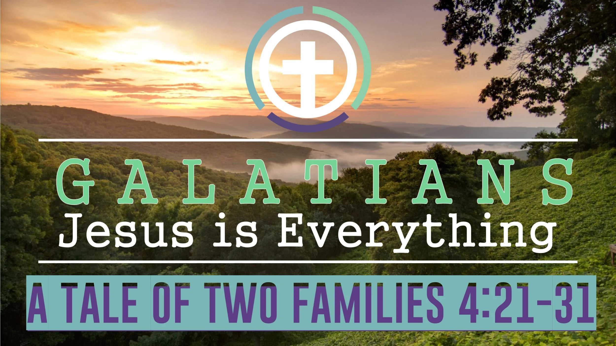 Galatians 4:21-31 | A Tale of Two Families