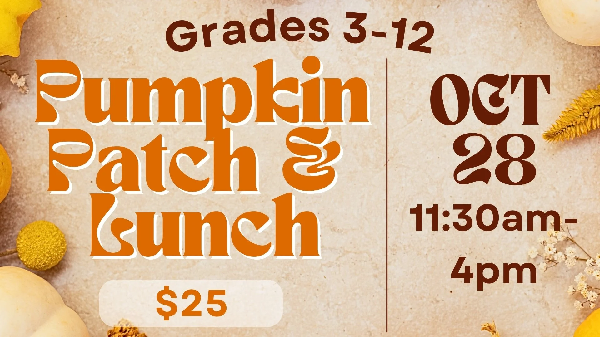 Pumpkin Patch (3rd-12th Grades) 