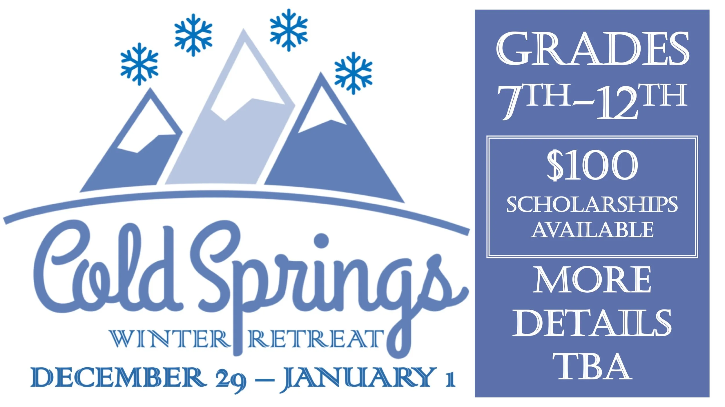 Cold Springs Winter Retreat (7th-12th Grade)