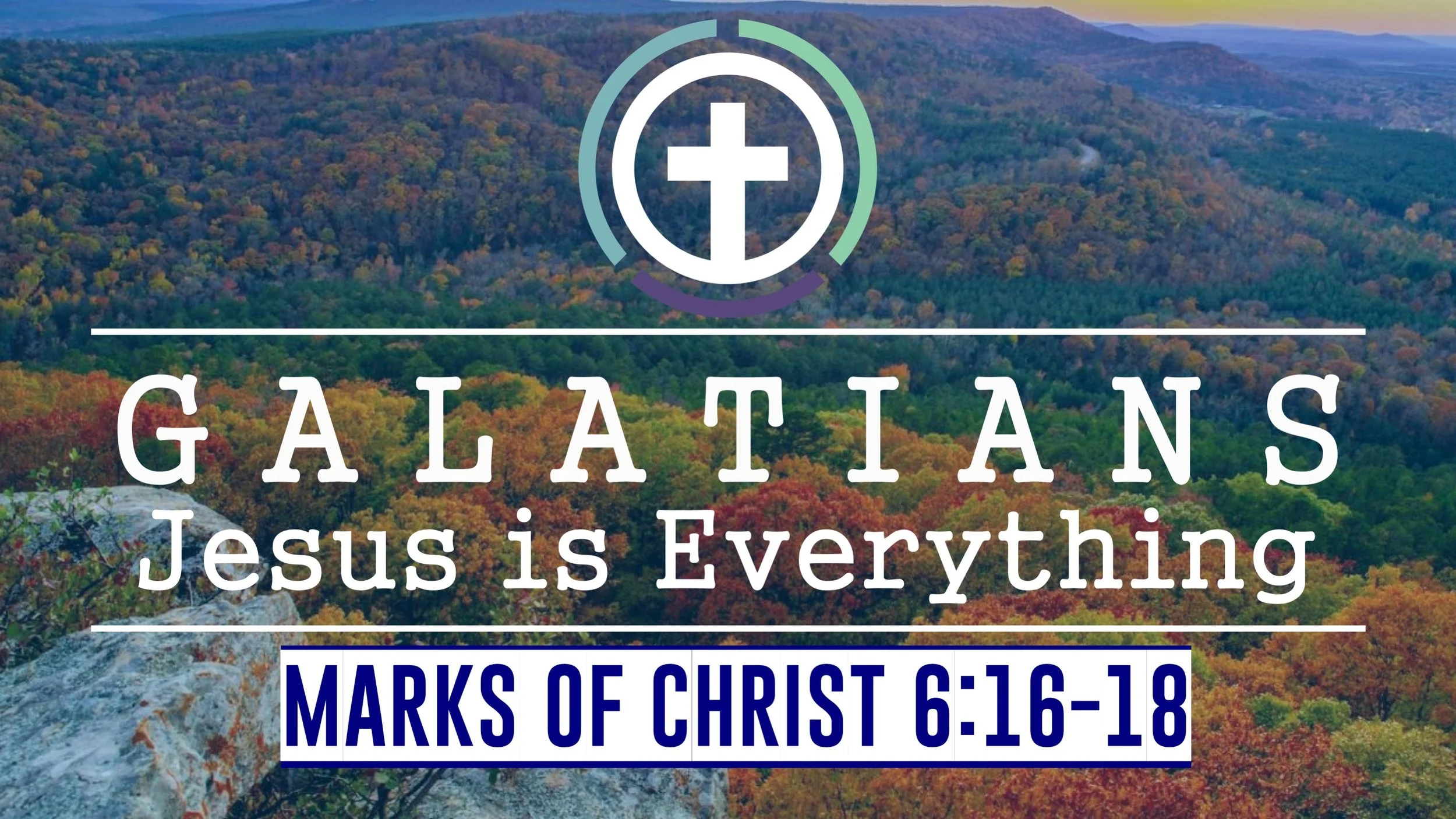 Marks of Christ | Galatians 6:16-18