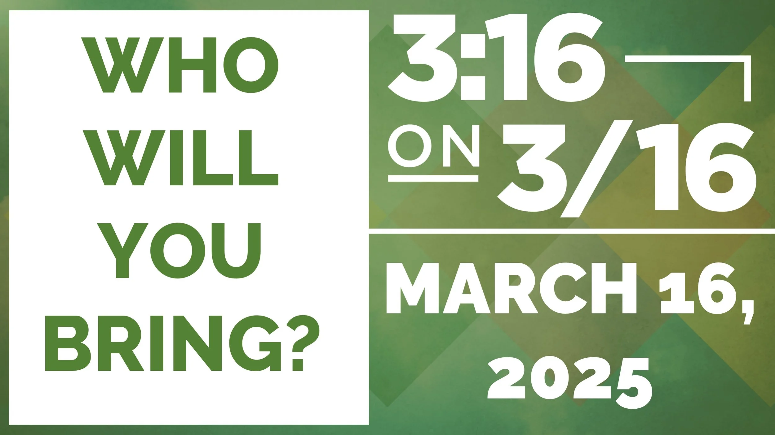 3:16 on 3/16 Outreach Event