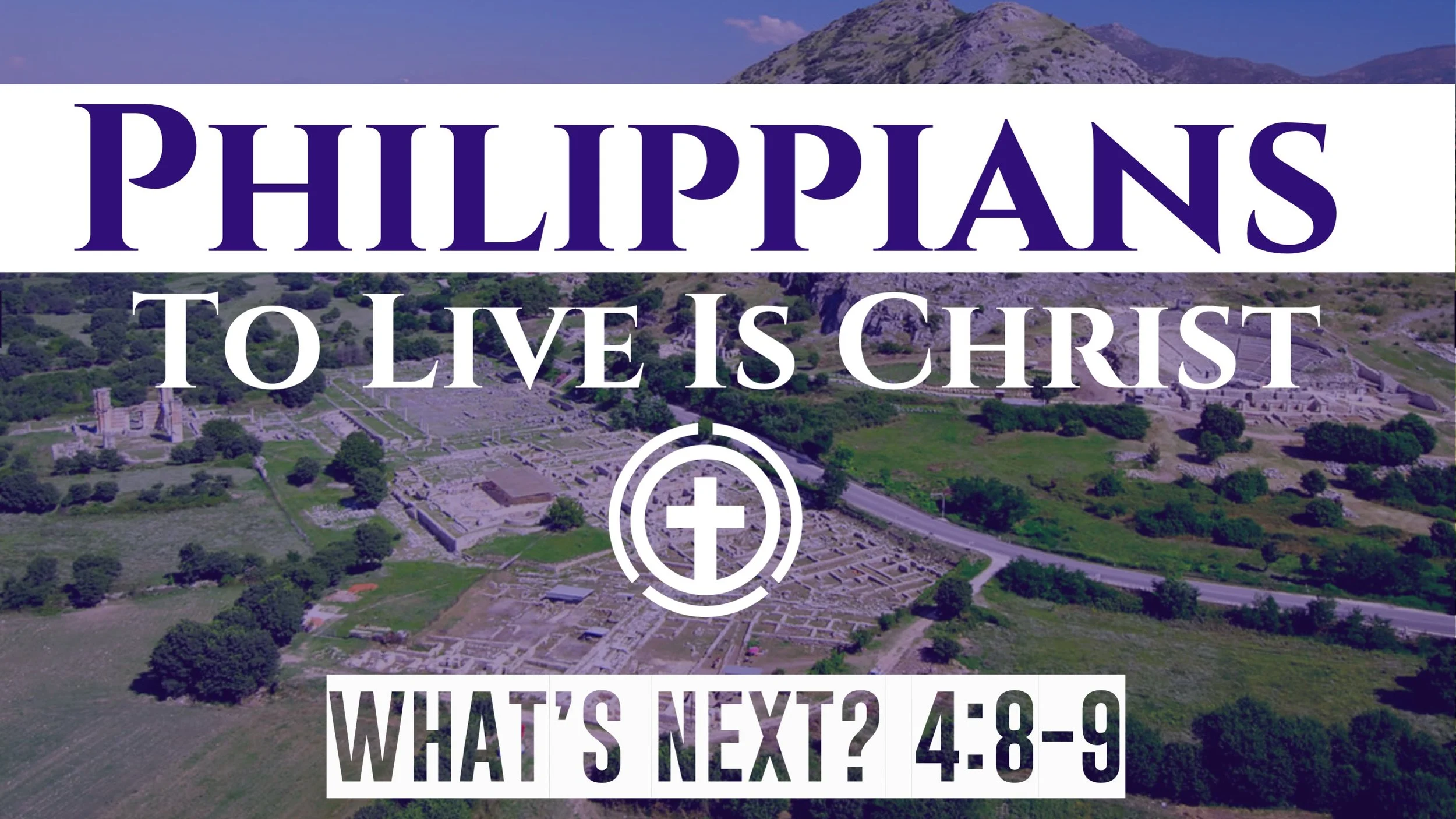 What's Next? | Philippians 4:8-9