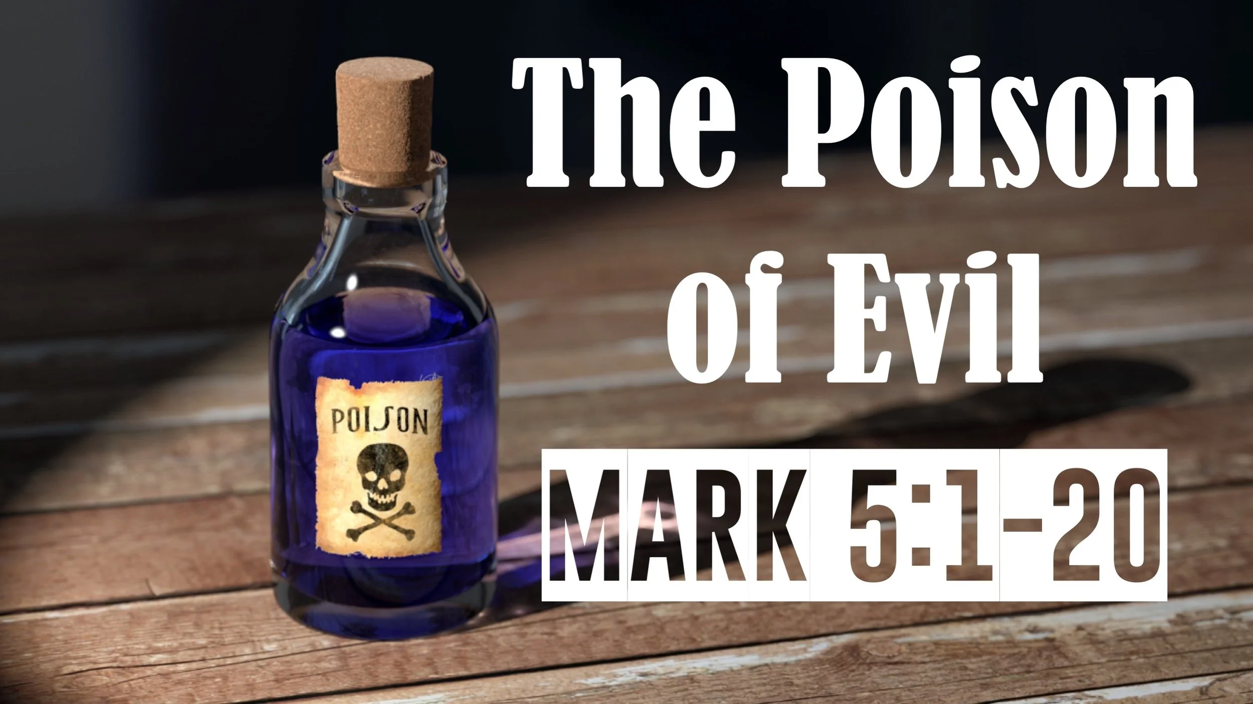 The Poison of Sin | Mark 5:1-20
