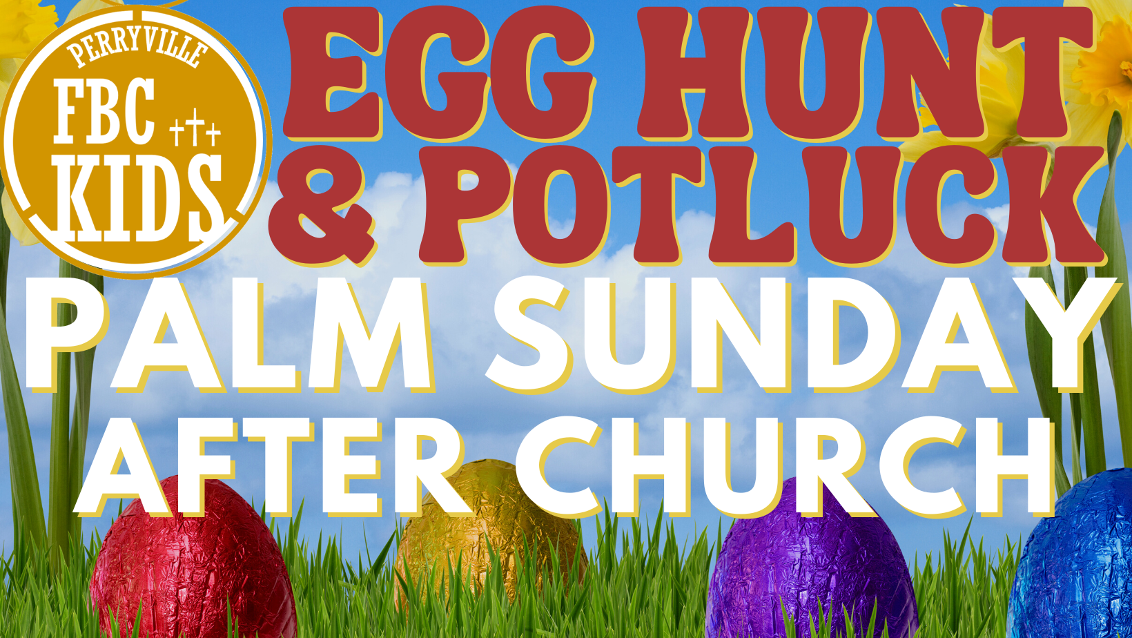 Palm Sunday | Potluck | Egg Hunt