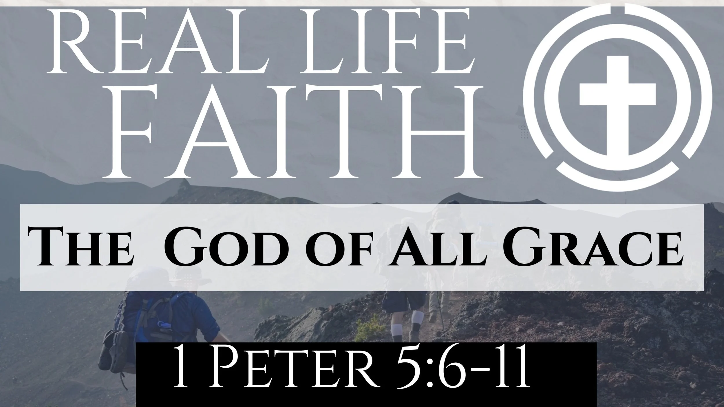 The God of All Grace | 1 Peter 5:6-11