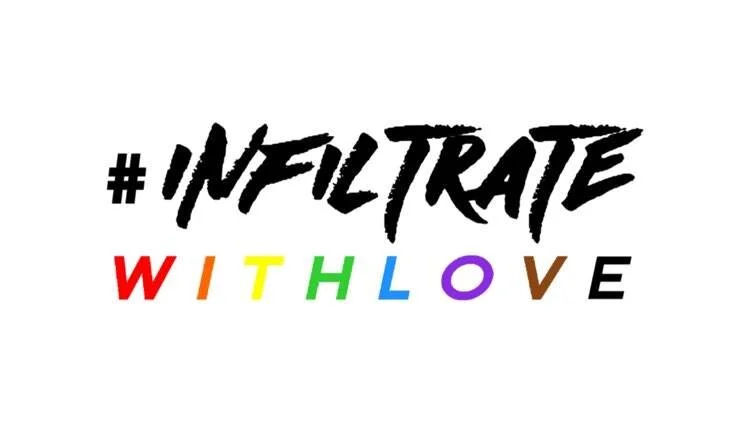 #InfiltrateWithLove