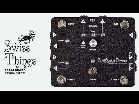 Swiss Things スイスシングス — EarthQuaker Devices