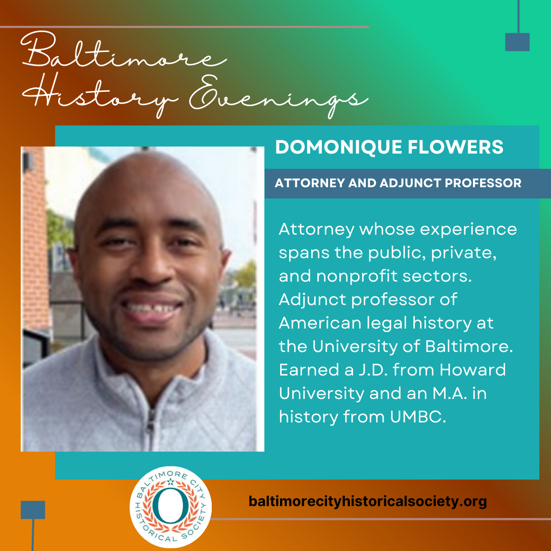 Baltimore History Evening: Domonique Flowers