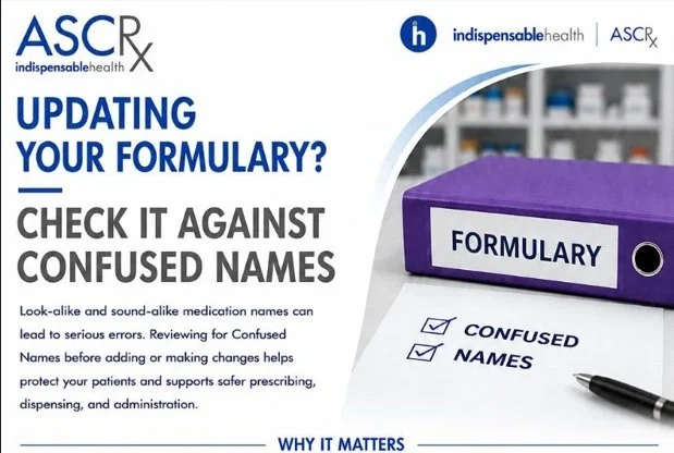 ASCRx: Formulary and Confused Names