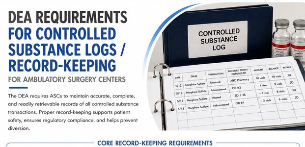 ASCRx: DEA Requirements for Controlled Substance Logs/Record-Keeping